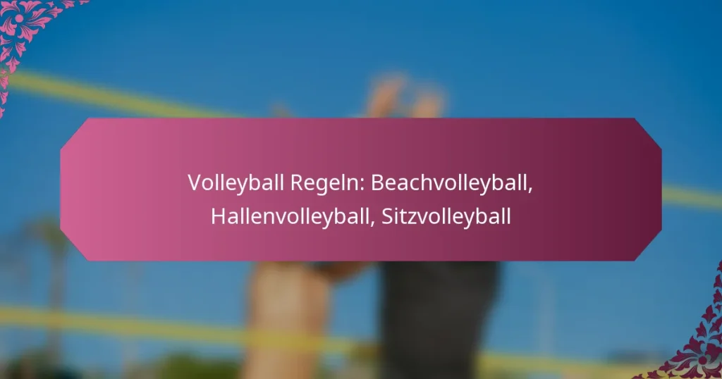 featured-image-volleyball-regeln-beachvolleyball-hallenvolleyball-sitzvolleyball