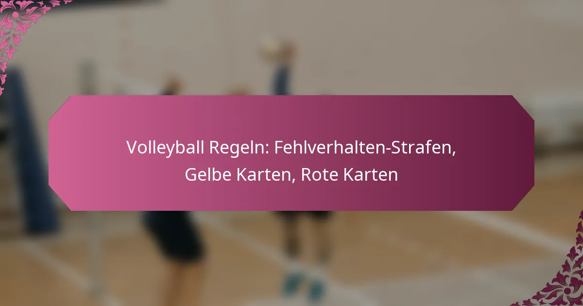 featured-image-volleyball-regeln-fehlverhalten-strafen-gelbe-karten-rote-karten