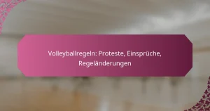 featured-image-volleyballregeln-proteste-einspruche-regelanderungen